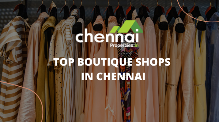 Top Boutique Shops in Chennai