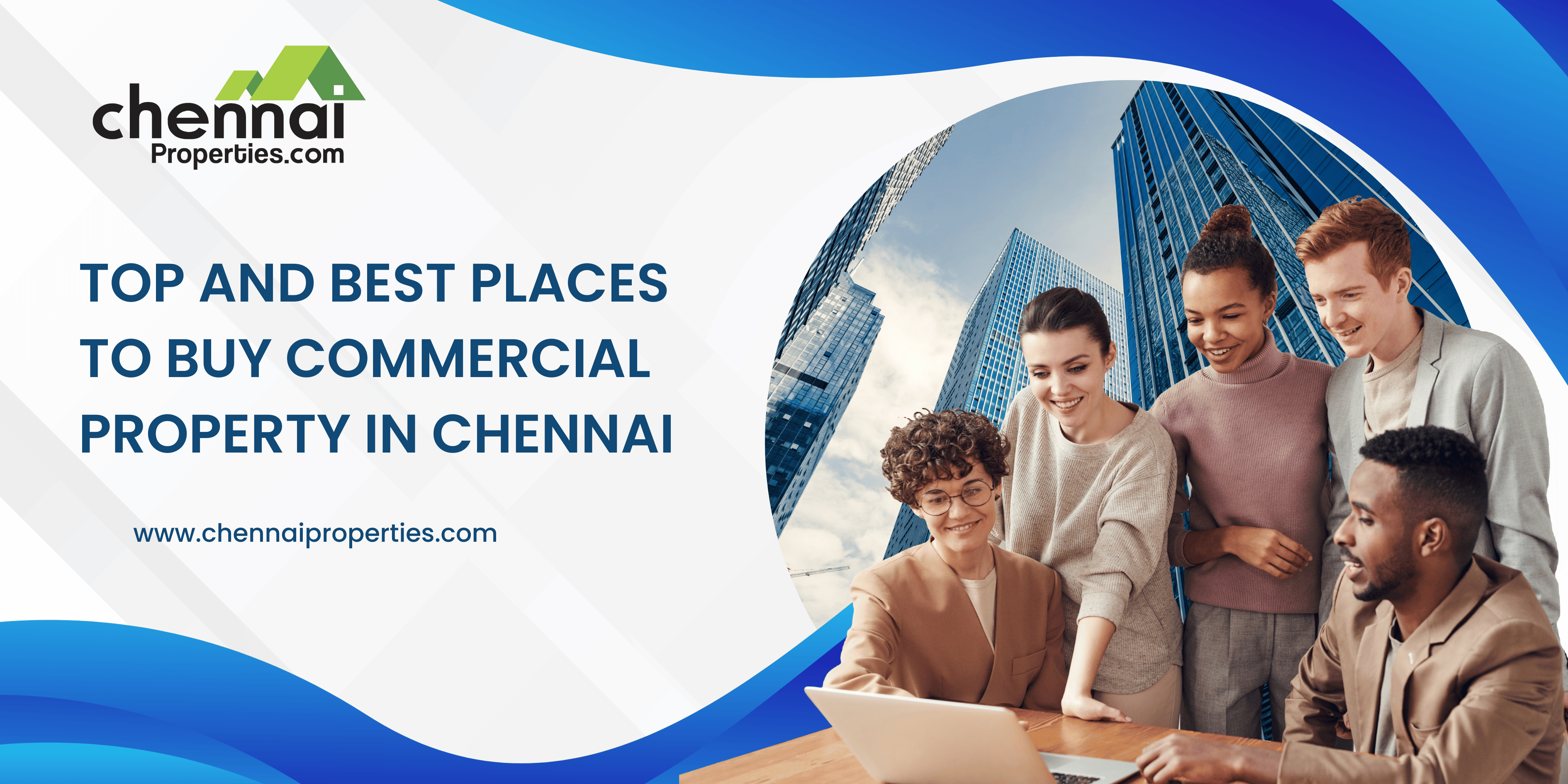 Top and Best Places to Buy Commercial Property in Chennai
