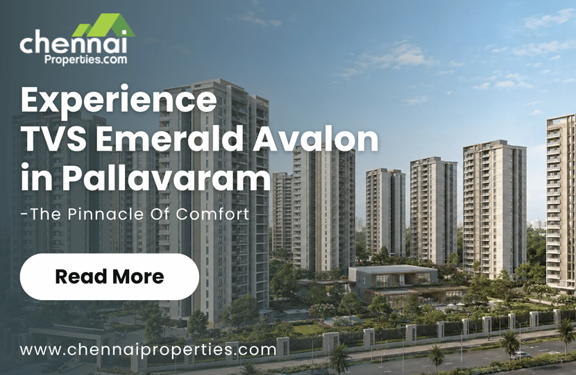 Experience TVS Emerald Avalon in Pallavaram - The Pinnacle of Comfort